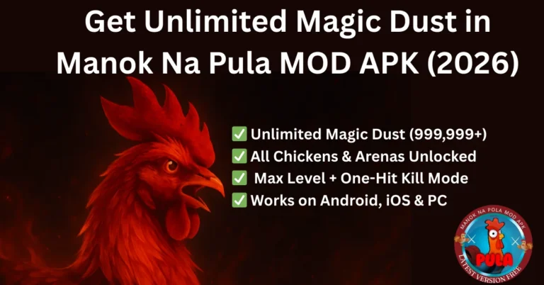 Get Unlimited Magic Dust in Manok Na Pula MOD APK (2026)