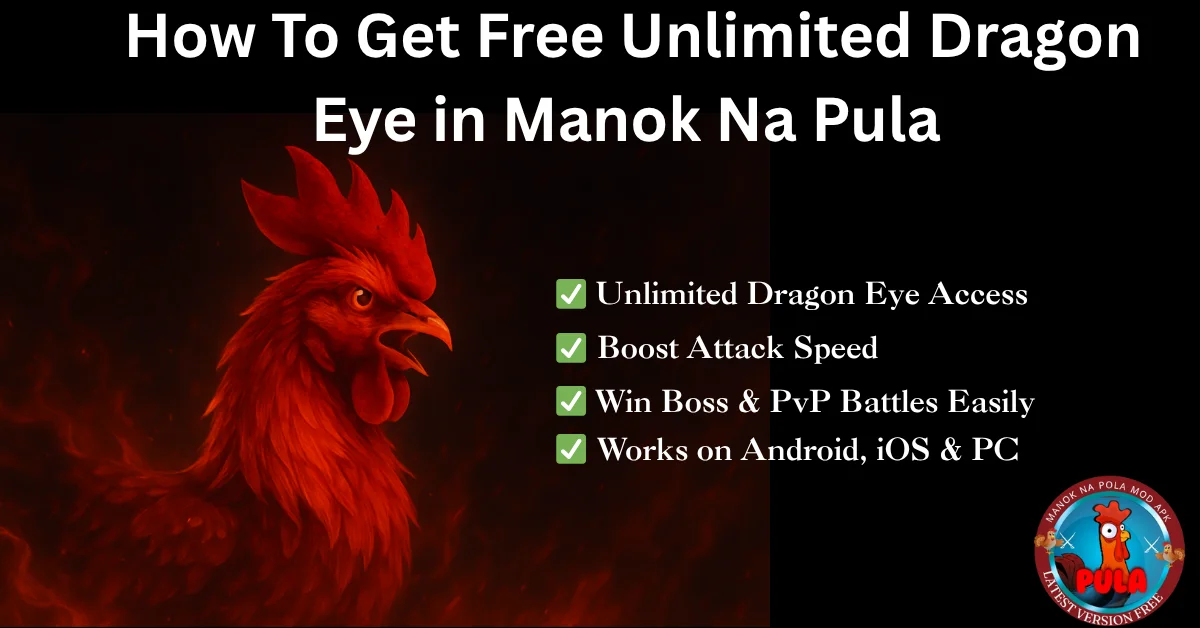 How To Get Free Unlimited Dragon Eye in Manok Na Pula 1 1
